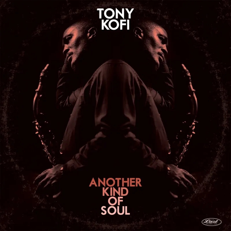 Album artwork for Another Kind of Soul by Tony Kofi