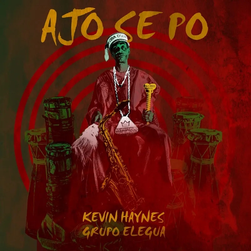 Album artwork for Ajo Se Po by Kevin Haynes and Grupo Elegua