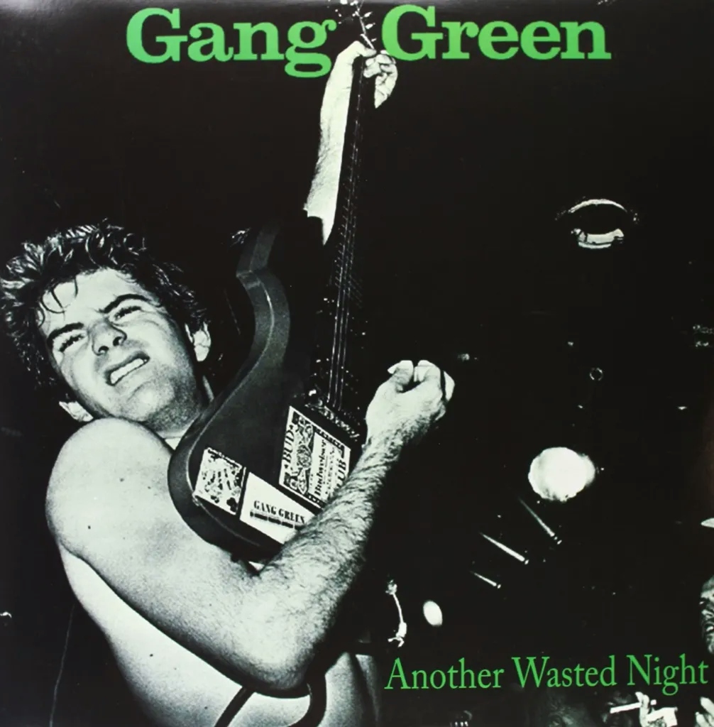 Album artwork for Another Wasted Night: Greatest Hits by Gang Green