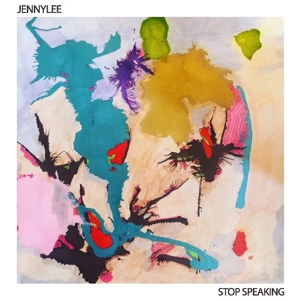 Album artwork for Stop Speaking / In Awe Of by Jennylee