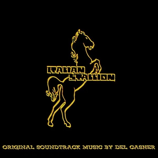 Album artwork for Italian Stallion (Soundtrack) by Del Casher