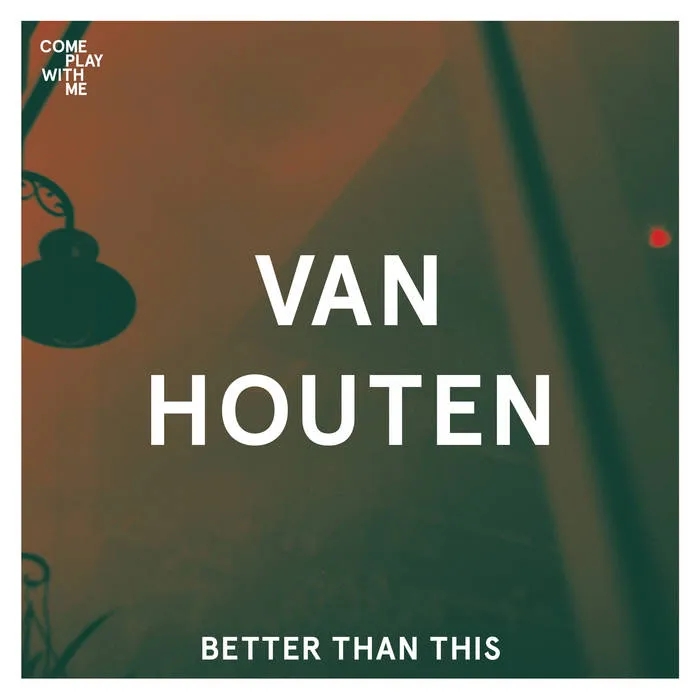 Album artwork for Better Than This / Into Sunlight by Van Houten / In The Morning Lights