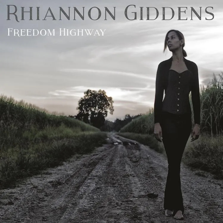 Album artwork for Freedom Highway by Rhiannon Giddens