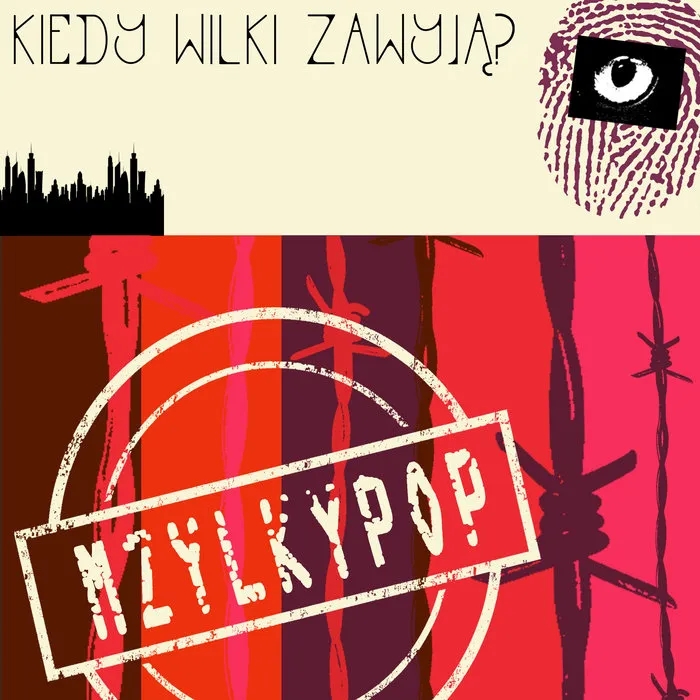 Album artwork for Kiedy Wilki Zawyja? by Myzlkypop
