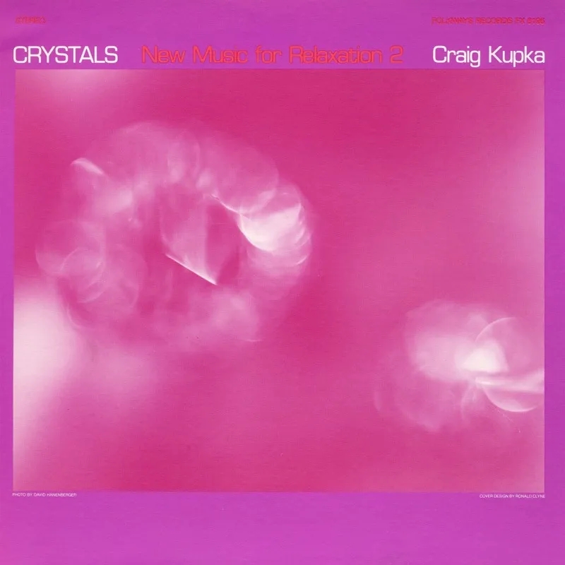 Album artwork for Crystals: New Music for Relaxation 2 by Craig Kupka