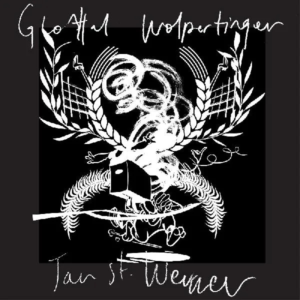 Album artwork for Album artwork for Glottal Wolpertinger (Fiepblatter Catalogue #6) by Jan St Werner by Glottal Wolpertinger (Fiepblatter Catalogue #6) - Jan St Werner