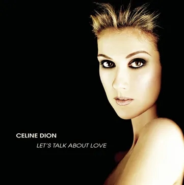 Album artwork for Let's Talk About Love by Celine Dion