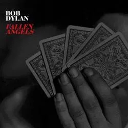 Album artwork for Fallen Angels by Bob Dylan
