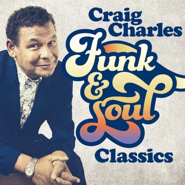 Album artwork for Craig Charles Funk and Soul Classics by Various
