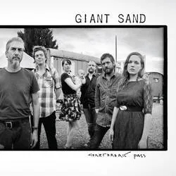 Album artwork for Album artwork for Heartbreak Pass by Giant Sand by Heartbreak Pass - Giant Sand