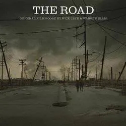 Album artwork for The Road - Original Film Score by Nick Cave