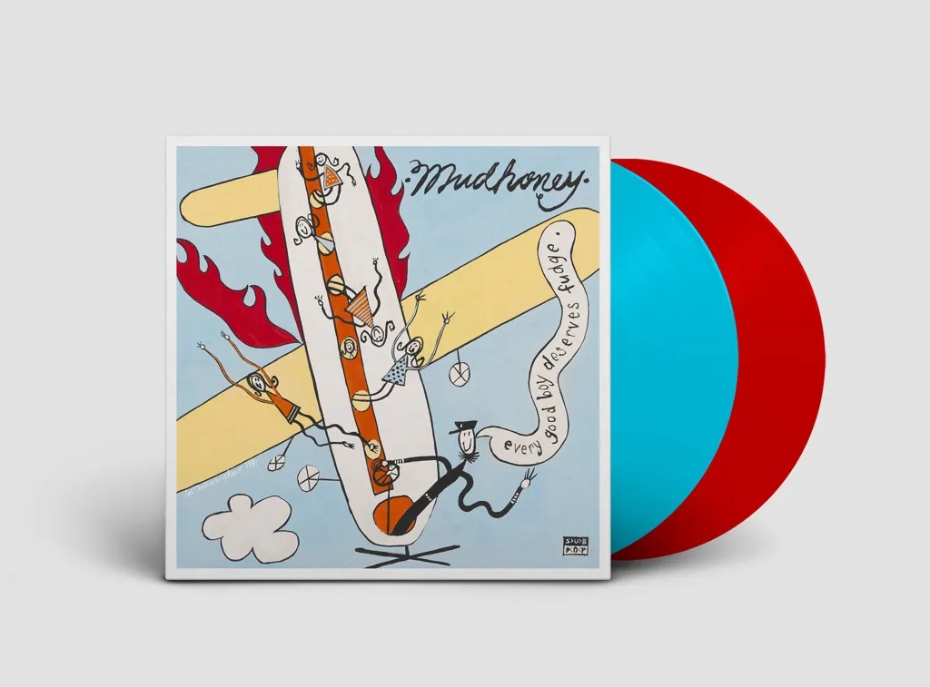 Album artwork for Album artwork for Every Good Boy Deserves Fudge (30th Anniversary Deluxe Edition) by Mudhoney by Every Good Boy Deserves Fudge (30th Anniversary Deluxe Edition) - Mudhoney