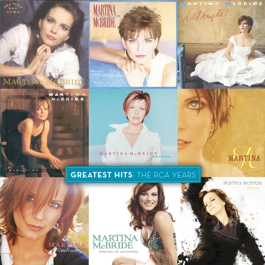 Album artwork for Greatest Hits: The RCA Years by Martina McBride