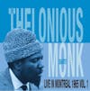 Album artwork for Live In Montreal 1965 Vol. 1 by Thelonious Monk Quartet