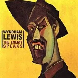 Album artwork for The Enemy Speaks by Wyndham Lewis