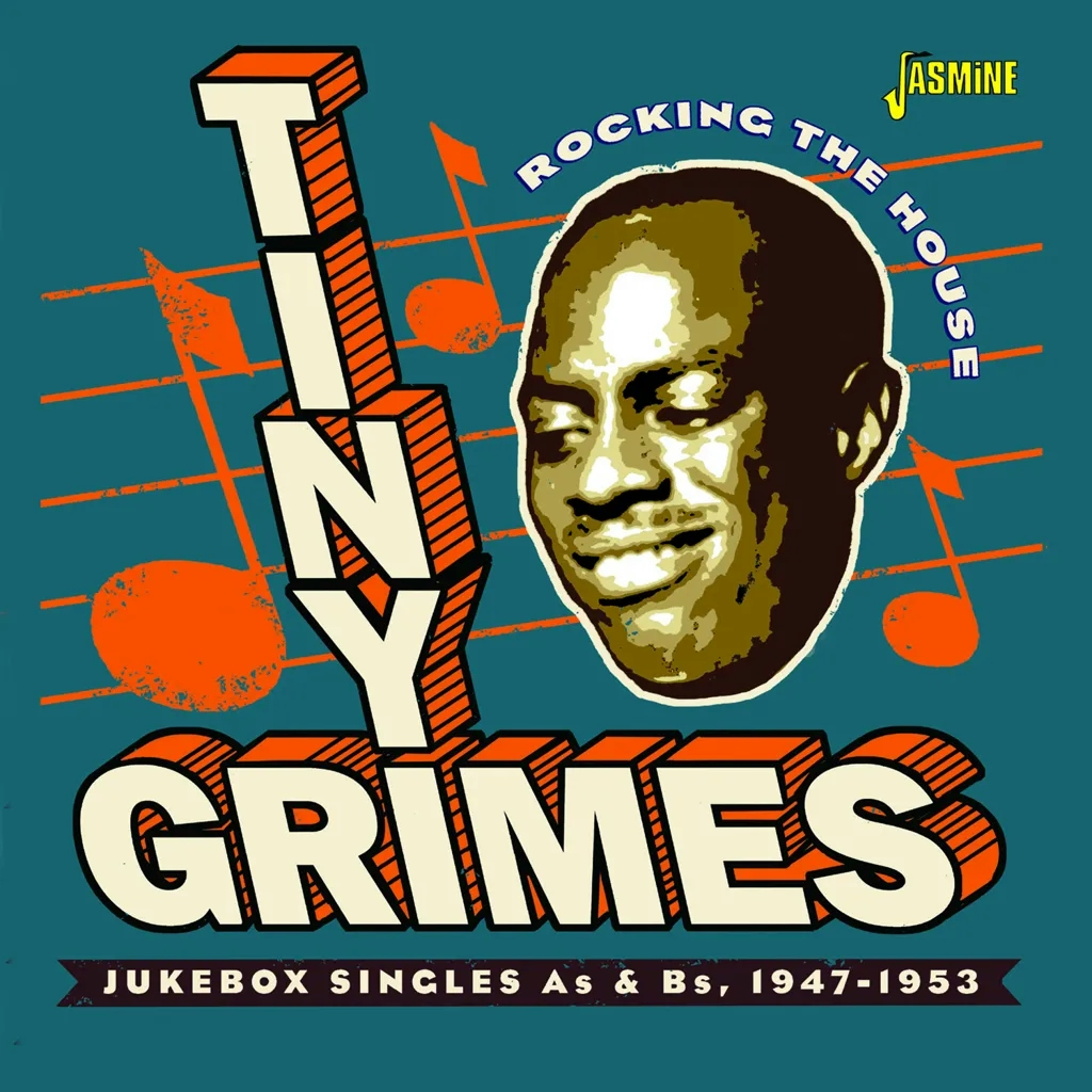 Album artwork for Rocking The House - Jukebox Singles A's and B's 1947-1953 by Tiny Grimes