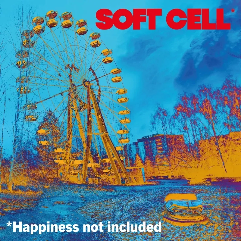 Album artwork for *Happiness Not Included by Soft Cell