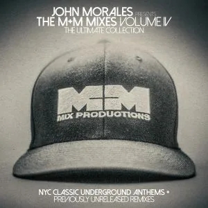 Album artwork for John Morales Presents the M&M Mixes Volume 4 - The Ultimate Collection by Various