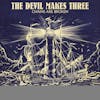 Album artwork for Chains Are Broken by The Devil Makes Three