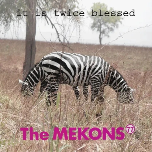 Album artwork for It Is Twice Blessed by The Mekons