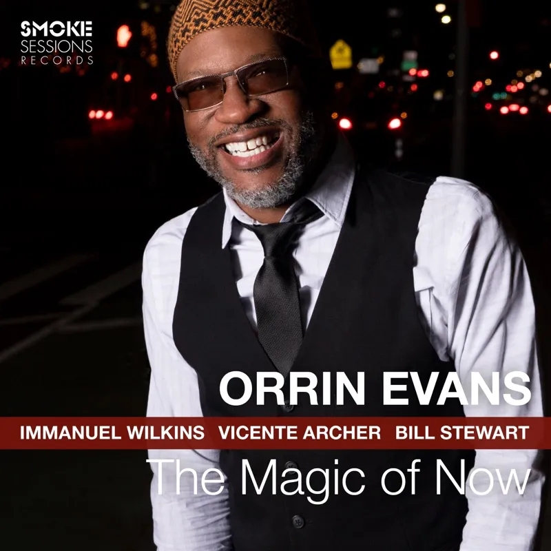 Album artwork for The Magic of Now by Orrin Evans