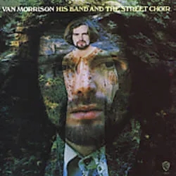 Album artwork for His Band and The Street Choir (Reissue) by Van Morrison