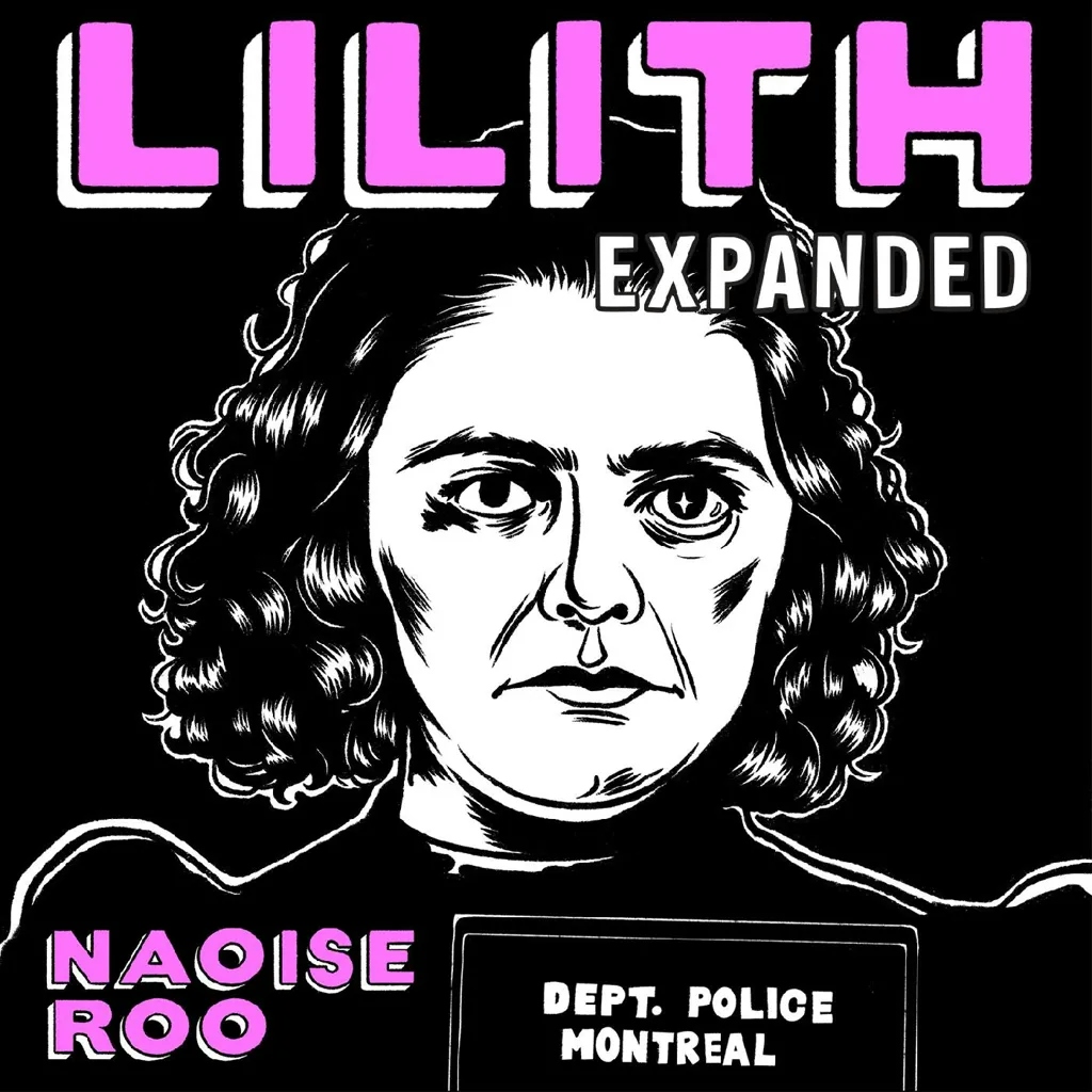 Album artwork for Lilith (Expanded Version) by Naoise Roo