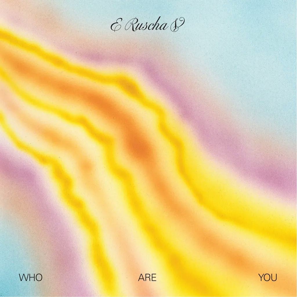 Album artwork for Who Are You by E Ruscha V