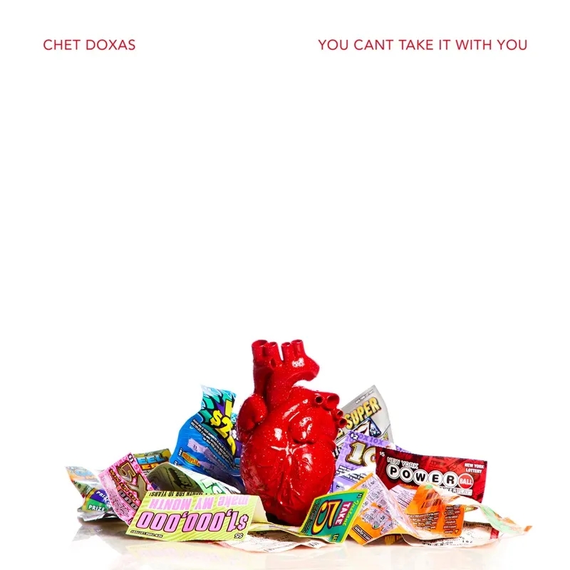 Album artwork for You Can't Take It With You by Chet Doxas