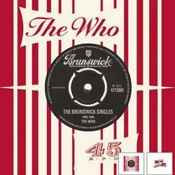 Album artwork for The Brunswick Singles by The Who