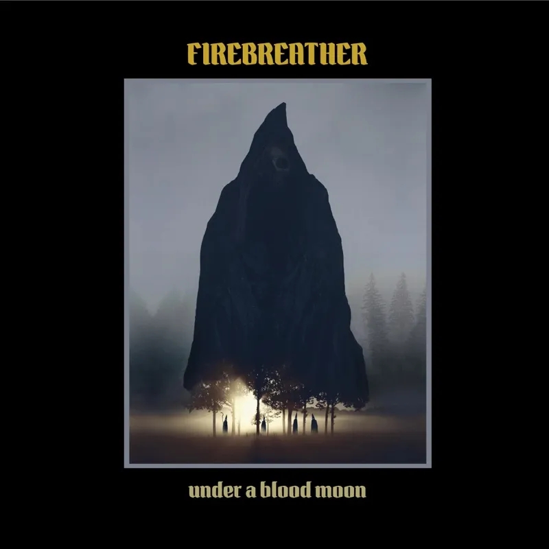 Album artwork for Under a Blood Moon by Firebreather