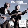 Album artwork for Shadowland by Dog Trumpet
