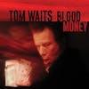 Album artwork for Blood Money by Tom Waits