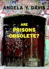 Album artwork for Are Prisons Obsolete? by Angela Davis