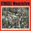 Album artwork for Struggle by Woody Guthrie