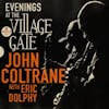 Album artwork for Evenings At The Village Gate by John Coltrane, Eric Dolphy