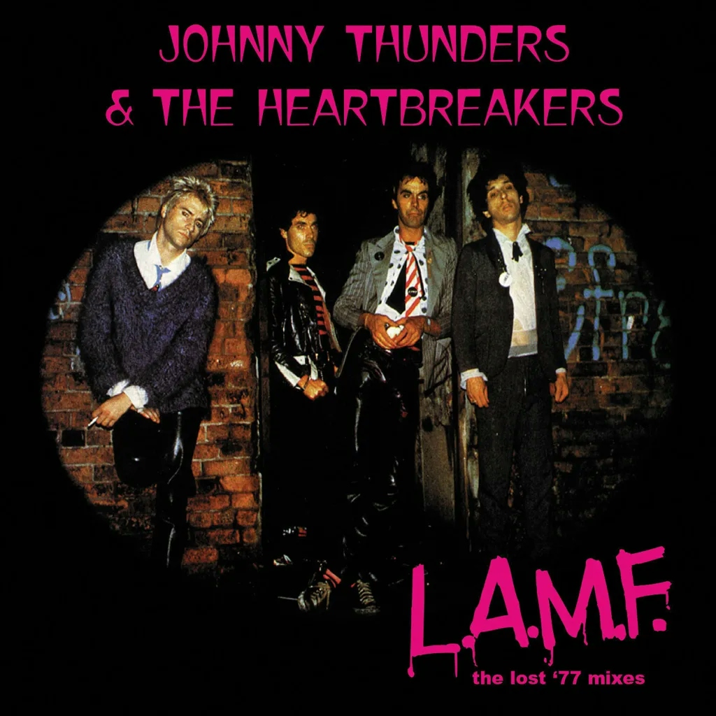 Album artwork for L.A.M.F.: The Lost '77 Mixes by Johnny Thunders