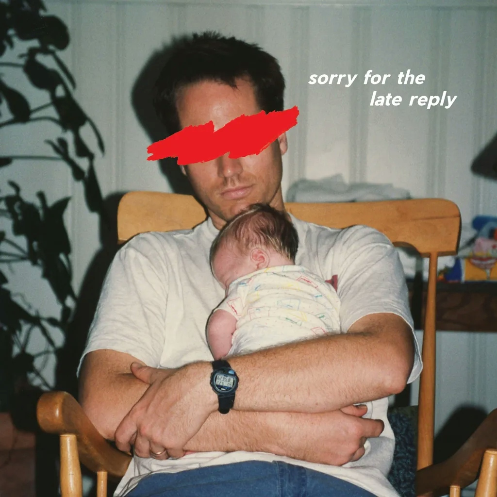 Album artwork for Sorry For The Late Reply by Slotface