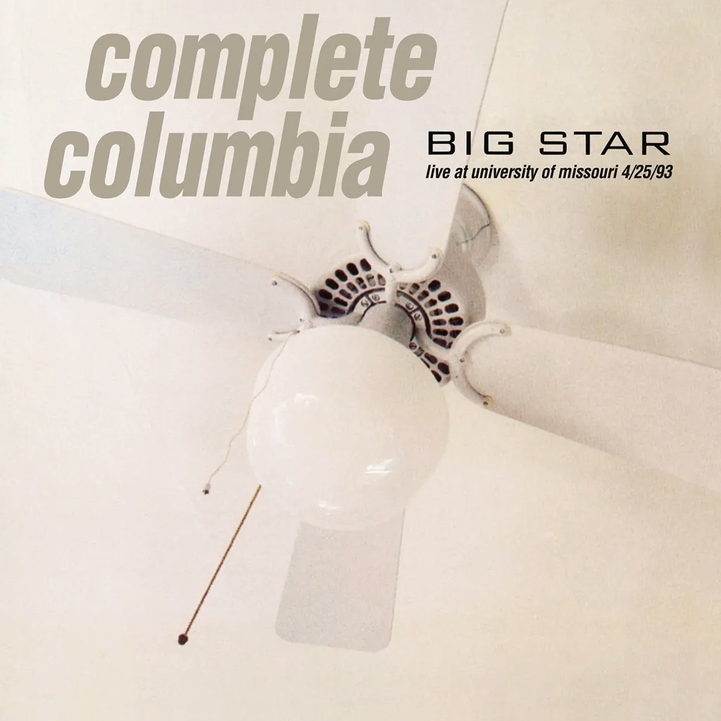 Album artwork for Complete Columbia - Live at University of Missouri by Big Star