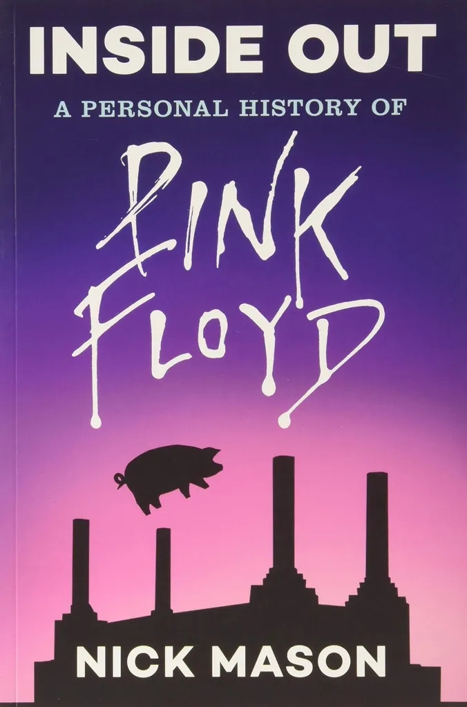 Album artwork for Inside Out: A Personal History of Pink Floyd by Nick Mason