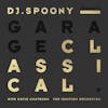 Album artwork for Garage Classical by DJ Spoony