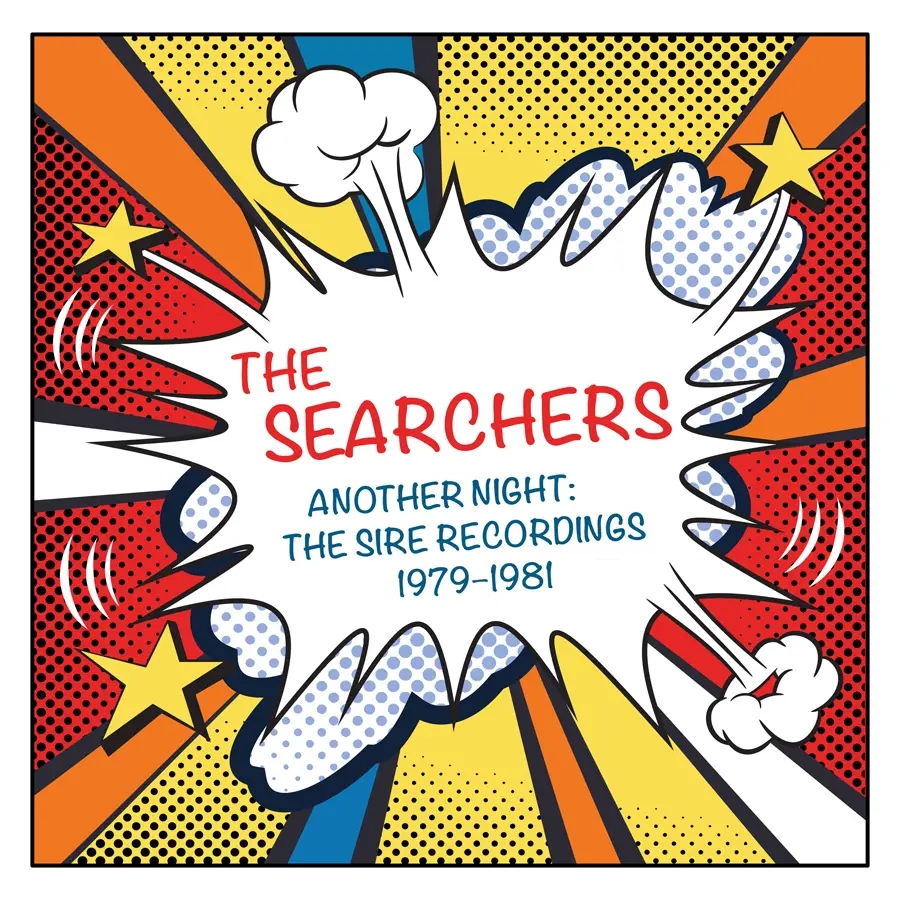 Album artwork for Another Night: The Sire Recordings 1979-1981 by The Searchers