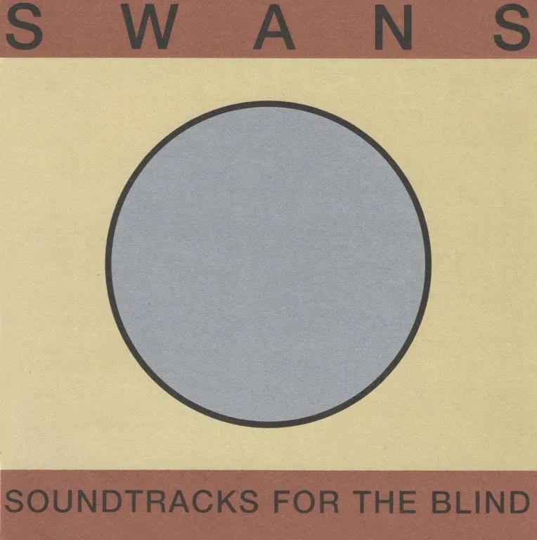 Album artwork for Album artwork for Soundtracks for the Blind by Swans by Soundtracks for the Blind - Swans