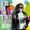 Album artwork for Kids On The Street – UK Power Pop and New Wave 1977-1981 by Various