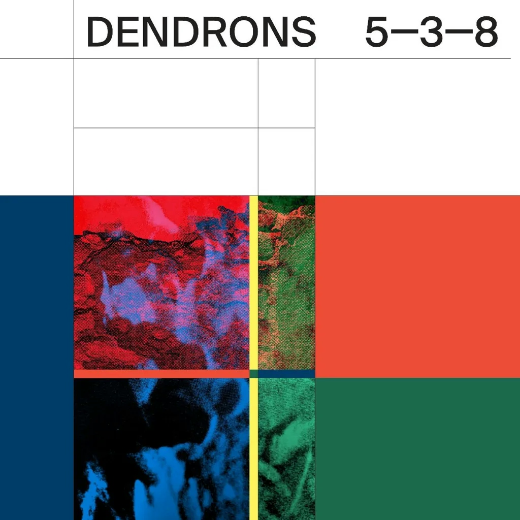 Album artwork for 5-3-8 by Dendrons