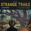 Album artwork for Strange Trails by Lord Huron