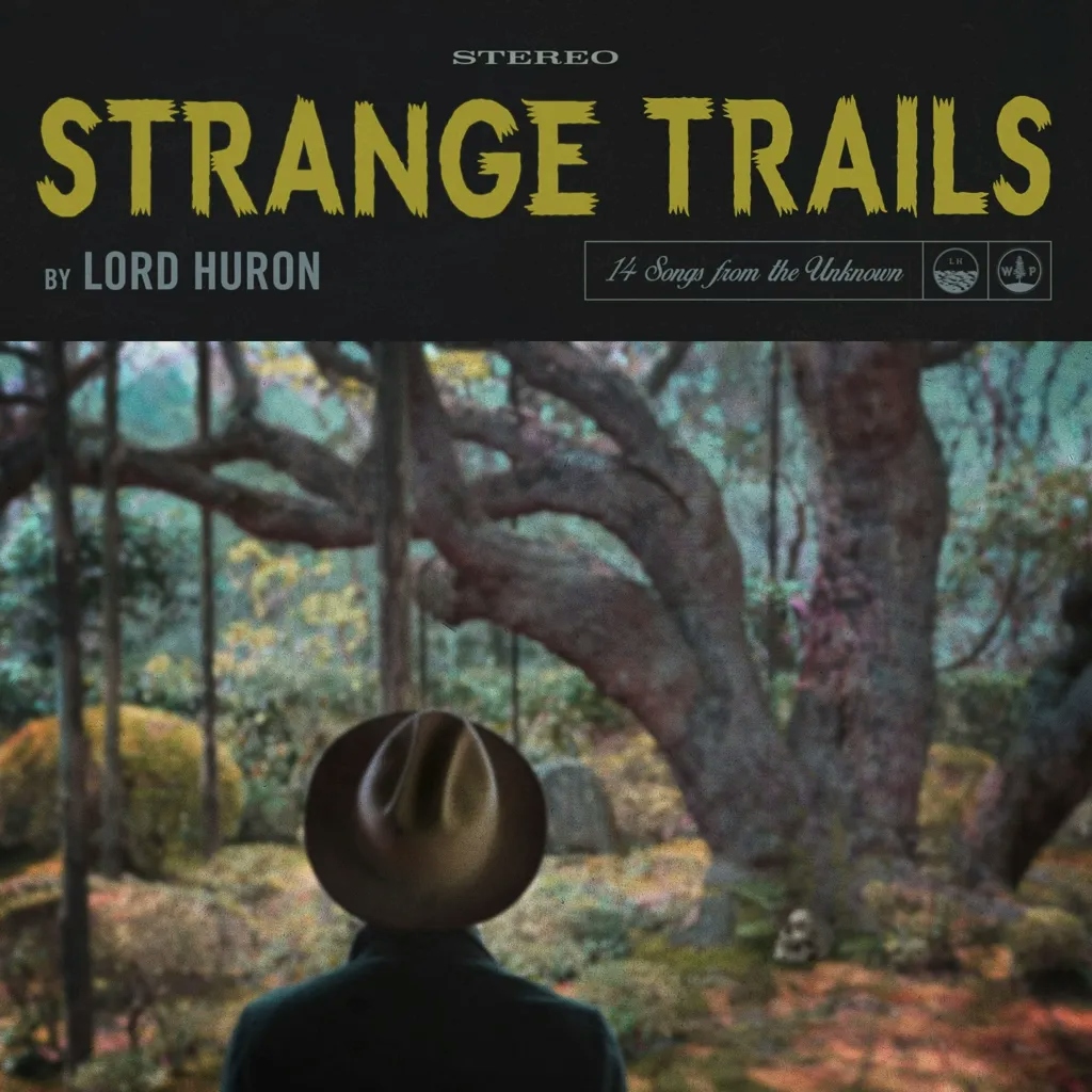 Album artwork for Strange Trails by Lord Huron