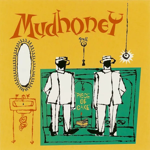 Album artwork for Piece of Cake by Mudhoney