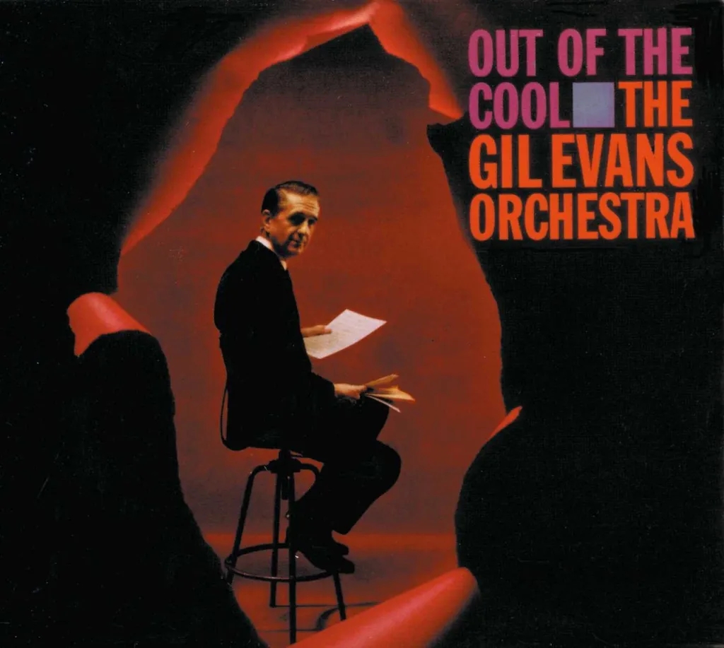 Album artwork for Out Of The Cool by Gil Evans
