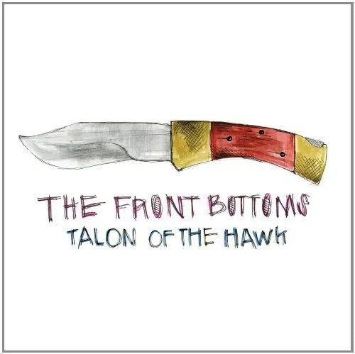 Album artwork for Talon Of The Hawk by The Front Bottoms